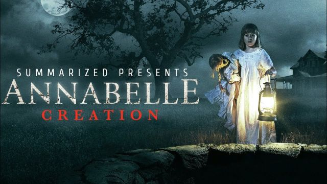 Annabelle Creation แอนนาเบลล์ กำเนิดตุ๊กตาผี (2017)